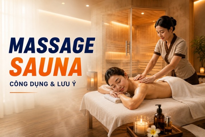 Massage sauna là gì? Công dụng và những điều cần biết