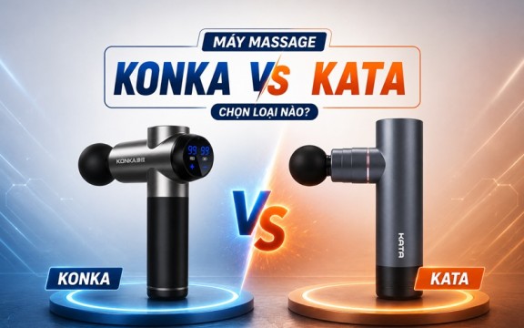 So sánh máy massage KonKa và KATA: Nên chọn loại nào?