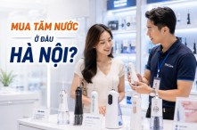 Mua tăm nước ở đâu Hà Nội? Top 5 cửa hàng uy tín