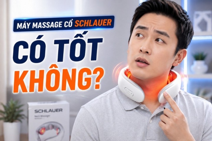 Máy massage cổ vai gáy Schlauer có tốt không? Review chi tiết