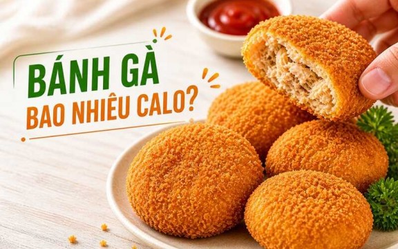 Bánh gà bao nhiêu calo? Ăn bánh gà có béo không?