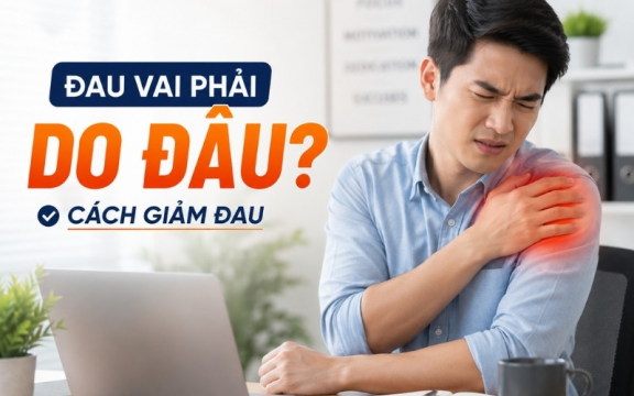 Đau vai phải do đâu? Cách giảm đau phù hợp
