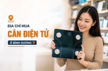Địa chỉ mua cân điện tử ở Bình Dương giá tốt, chất lượng