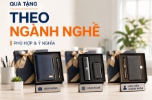 Gợi ý quà tặng theo ngành nghề phù hợp và ý nghĩa