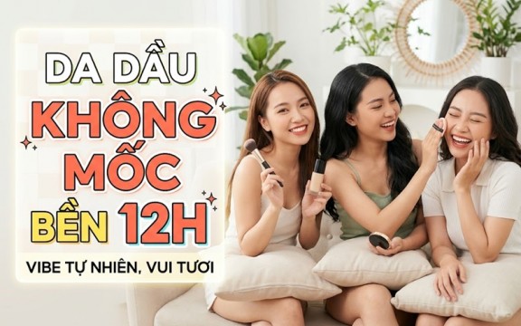 Cách đánh nền không bị mốc cho da dầu bền màu 12 tiếng