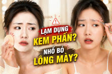 Có nên trang điểm bằng cách lạm dụng kem phấn hay nhổ bỏ lông mày?