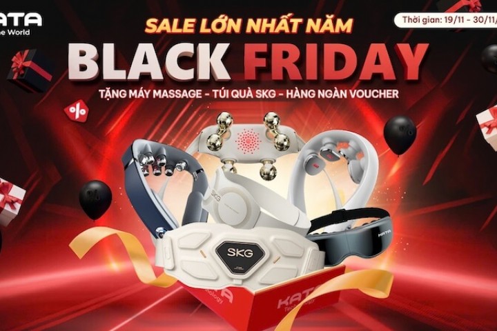 Big Sale Black Friday: Tặng Máy Massage Cao Cấp Tại KATA Technology