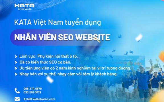 [KATA VIỆT NAM] TUYỂN DỤNG NHÂN VIÊN SEO WEBSITE