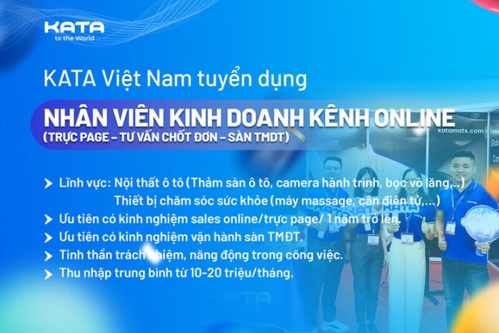 [KATA VIỆT NAM] TUYỂN DỤNG NHÂN VIÊN KINH DOANH KÊNH ONLINE