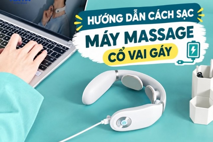 Hướng dẫn cách sạc máy massage cổ vai gáy