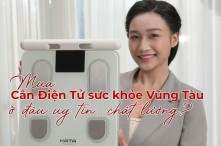 Mua cân điện tử sức khỏe Vũng Tàu ở đâu uy tín, chất lượng?