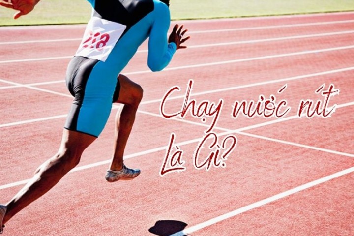Chạy nước rút là gì? 5 lợi ích kinh ngạc của chạy nước rút