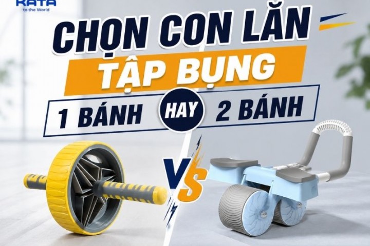 Chọn con lăn tập bụng 1 bánh hay 2 bánh? Nên mua loại nào?