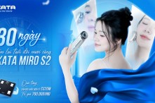 Chương trình “30 ngày tìm lại tuổi đôi mươi cùng KATA MIRO S2”