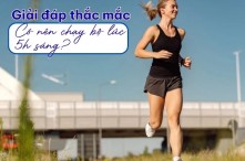Giải đáp thắc mắc: Có nên chạy bộ lúc 5h sáng? 