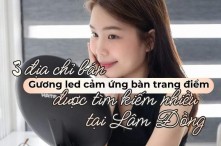 3 địa chỉ bán gương led cảm ứng bàn trang điểm Lâm Đồng được tìm kiếm nhiều 