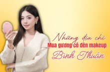 Tổng hợp địa chỉ mua gương có đèn makeup Bình Thuận chất lượng cao