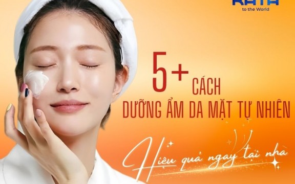  5+ Cách dưỡng ẩm da mặt tự nhiên cực hiệu quả ngay tại nhà