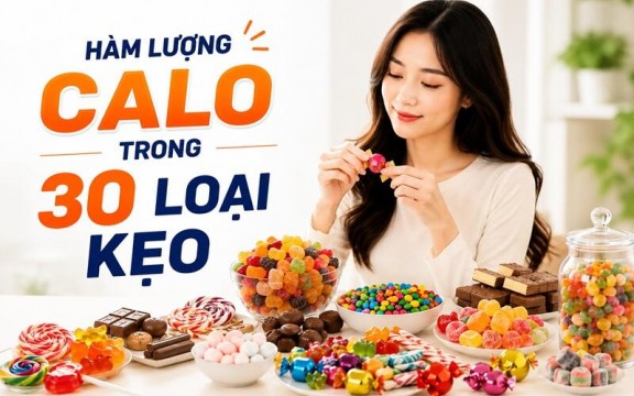 Bảng Calo 30+ loại kẹo phổ biến hiện nay