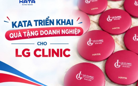 KATA triển khai quà tặng doanh nghiệp cho LG Clinic 