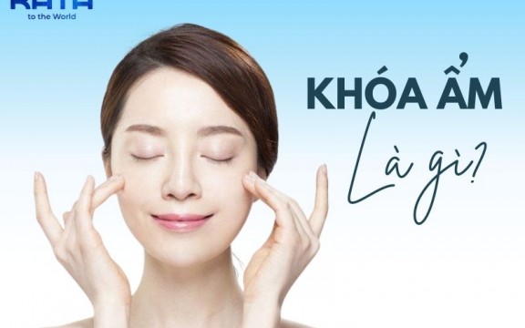 Khóa ẩm là gì? Phân biệt khóa ẩm và cấp ẩm trong dưỡng da