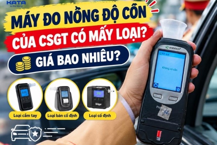 Máy đo nồng độ cồn của CSGT có mấy loại? Giá bao nhiêu