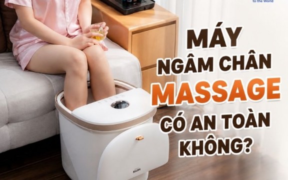 Máy ngâm chân massage có an toàn không? Những rủi ro thường gặp