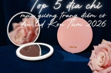 Top 5 địa chỉ mua gương trang điểm có đèn led Kon Tum 2026