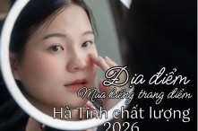 Địa điểm mua kiếng trang điểm Hà Tĩnh chất lượng 2026