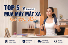 Top 5 địa chỉ mua máy mát xa cổ vai gáy ở Hà Nội