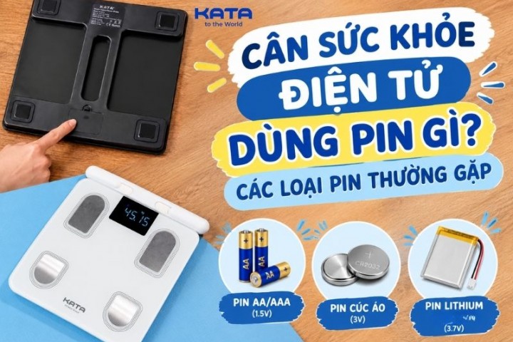 Cân sức khỏe điện tử dùng pin gì? Các loại pin thường gặp