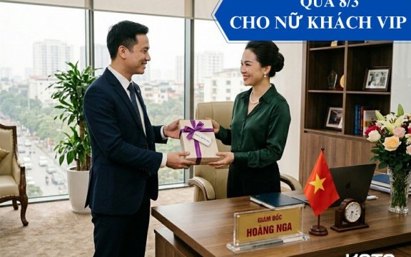Tuyển chọn quà 8/3 cho nữ khách VIP khác biệt và xứng tầm