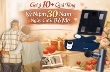 Gợi ý 10+ quà tặng kỷ niệm 30 năm ngày cưới bố mẹ ý nghĩa và lời chúc