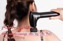 Kinh nghiệm mua súng massage cầm tay Cần Thơ uy tín, chất lượng 