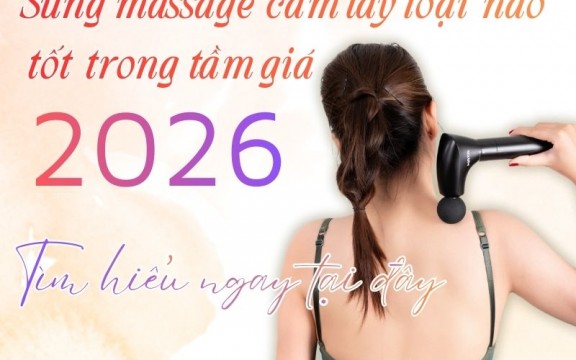 Súng massage cầm tay loại nào tốt trong tầm giá 2026? 