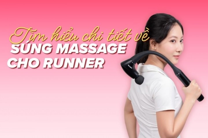 Tìm hiểu chi tiết về súng massage cho runner