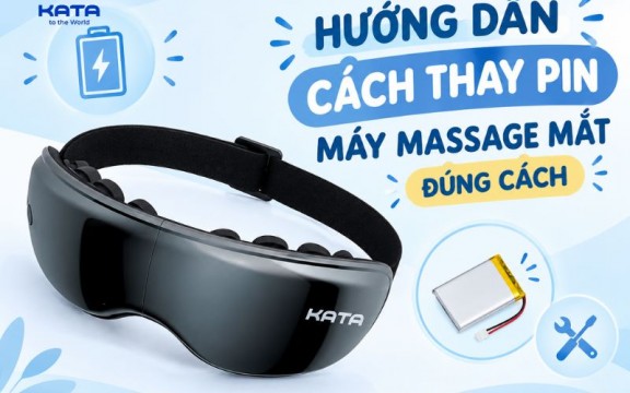 Hướng dẫn cách thay pin máy massage mắt đúng cách