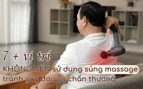 7 + vị trí không nên sử dụng súng massage tránh gây đau và chấn thương 