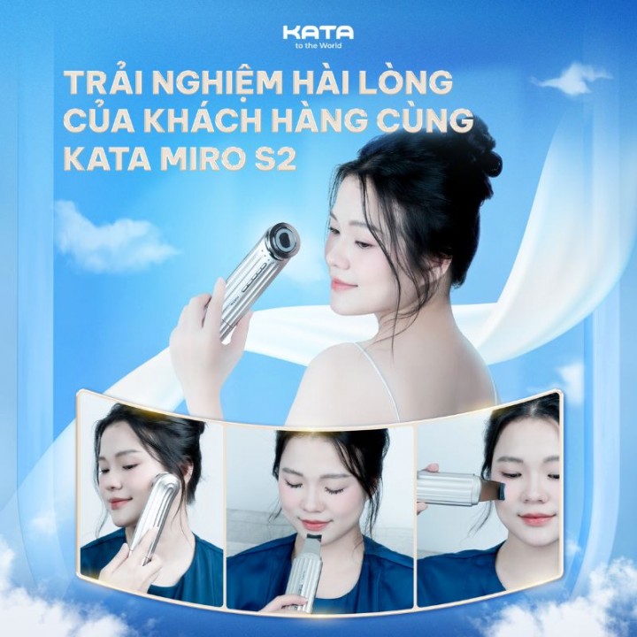 Trải nghiệm khách hàng KATA Miro S2