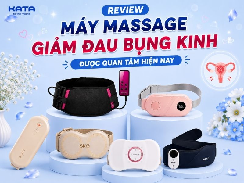 Review máy massage giảm đau bụng kinh được quan tâm hiện nay