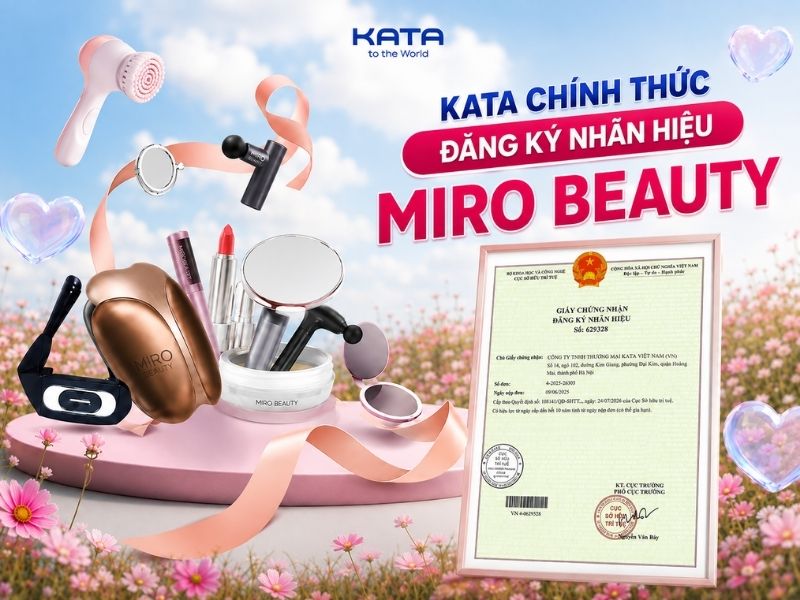 KATA chính thức đăng ký nhãn hiệu Miro Beauty