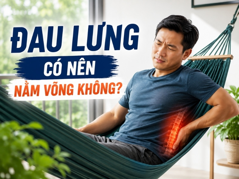 Đau lưng có nên nằm võng không? 