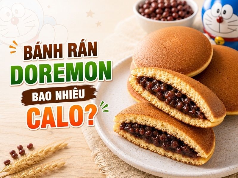 Bánh rán doremon bao nhiêu calo? 5 mẹo ăn không lo mập?