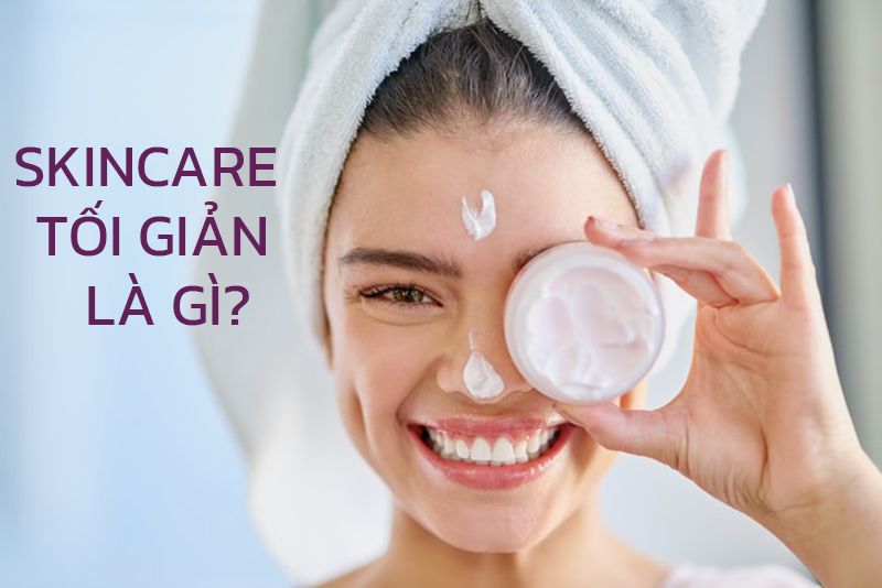Skincare tối giản